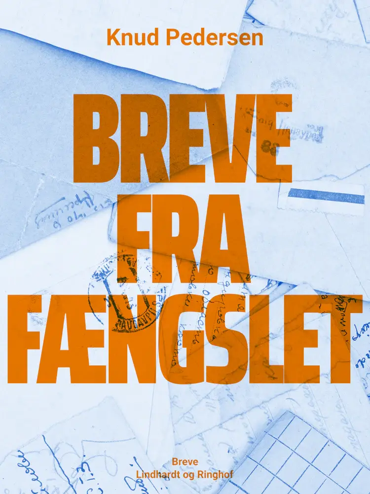 Breve fra fængslet af Knud Pedersen