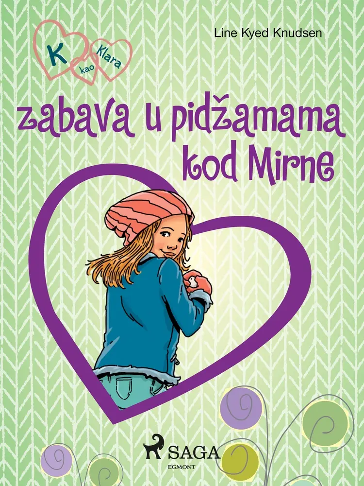 K kao Klara 4 - zabava u pidžamama kod Mirne af Line Kyed Knudsen