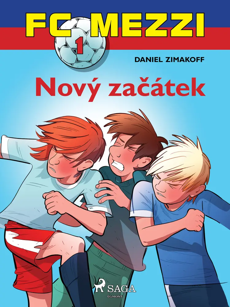 FC Mezzi 1: Nový začátek af Daniel Zimakoff