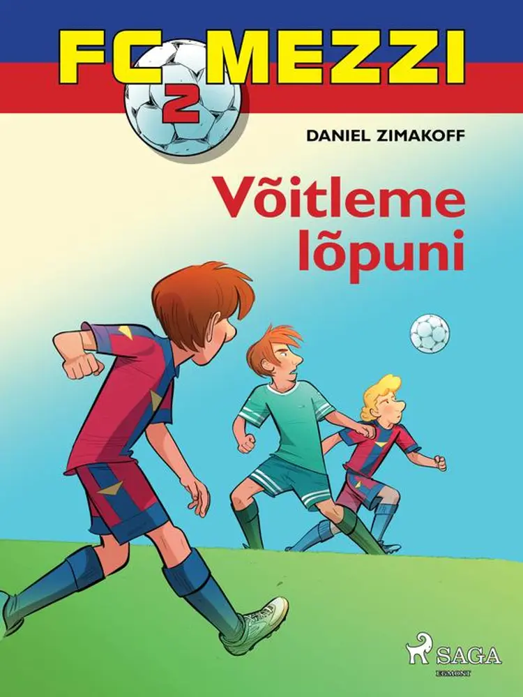 FC Mezzi 2: Võitleme lõpuni af Daniel Zimakoff