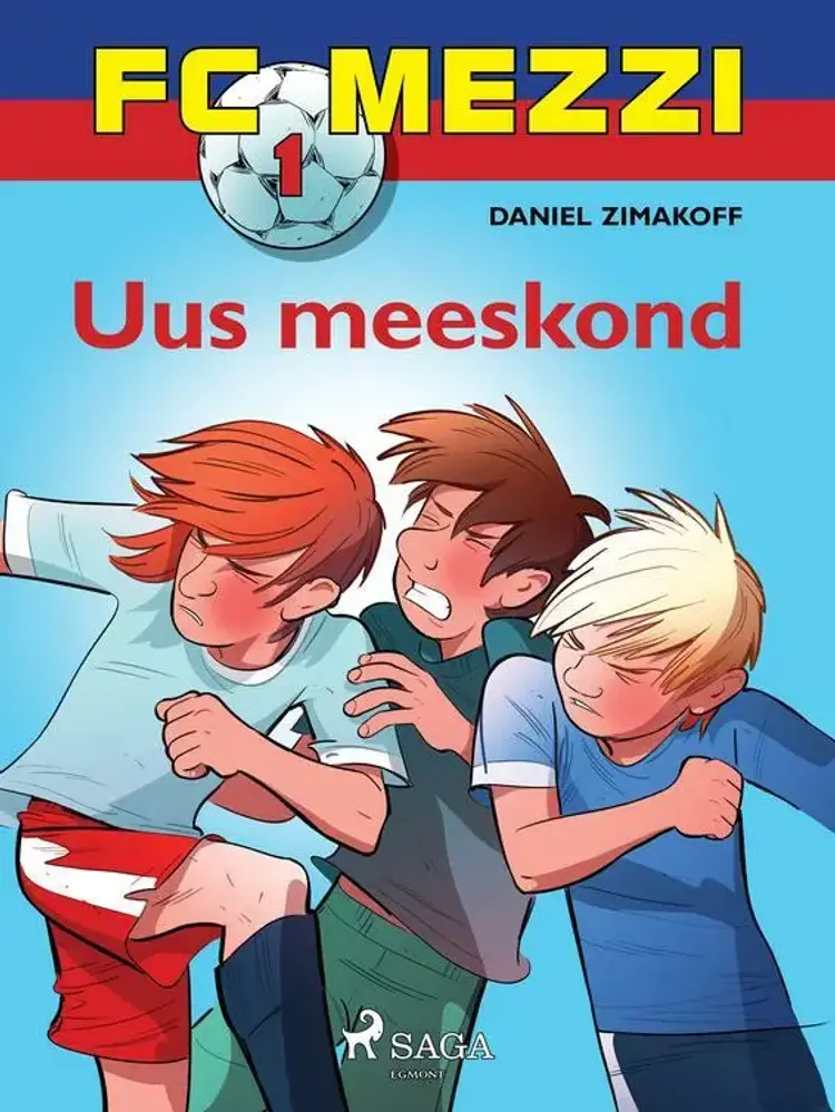 FC Mezzi 1: Uus meeskond af Daniel Zimakoff