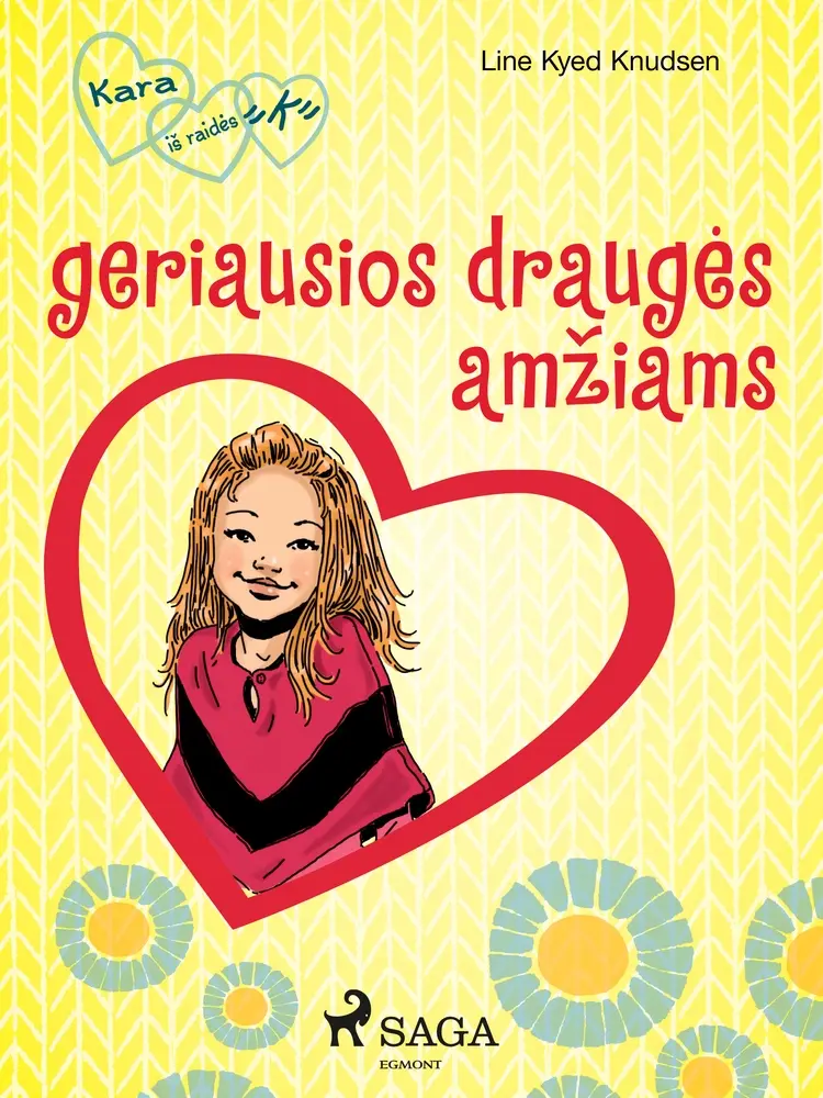 Geriausios draugės amžiams af Line Kyed Knudsen