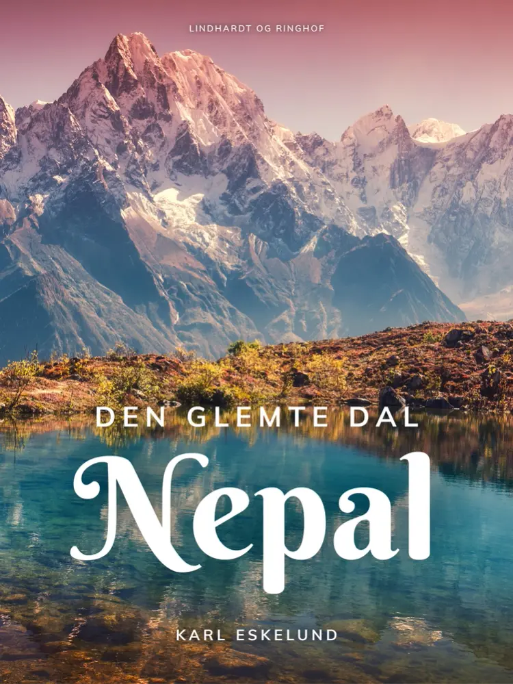 Den glemte dal: Nepal af Karl Johannes Eskelund