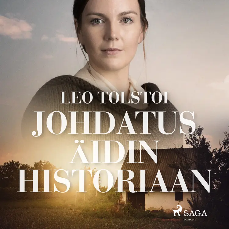 Johdatus äidin historiaan af Leo Tolstoi