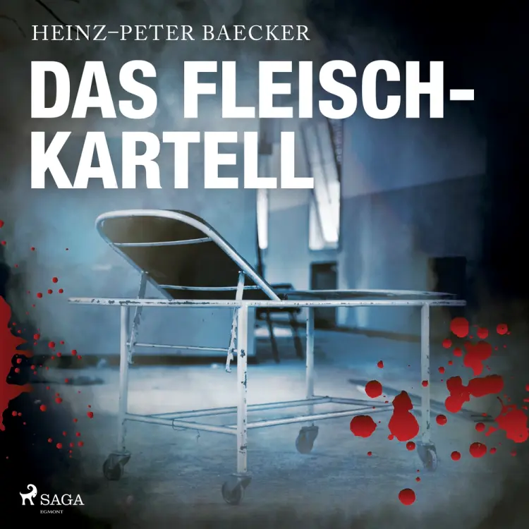 Das Fleisch-Kartell af Heinz-Peter Baecker