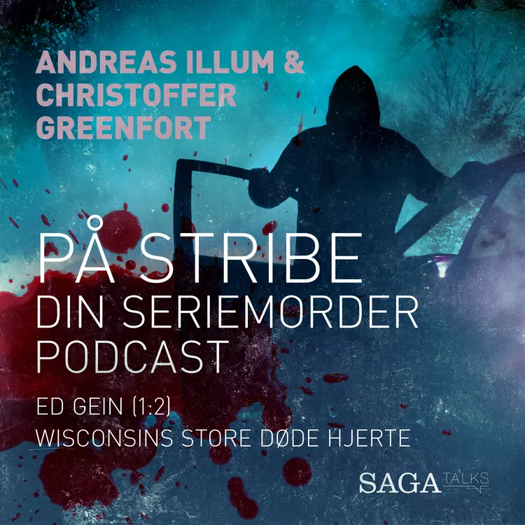 På stribe - din seriemorderpodcast (Ed Gien 1:2) af Christoffer Greenfort