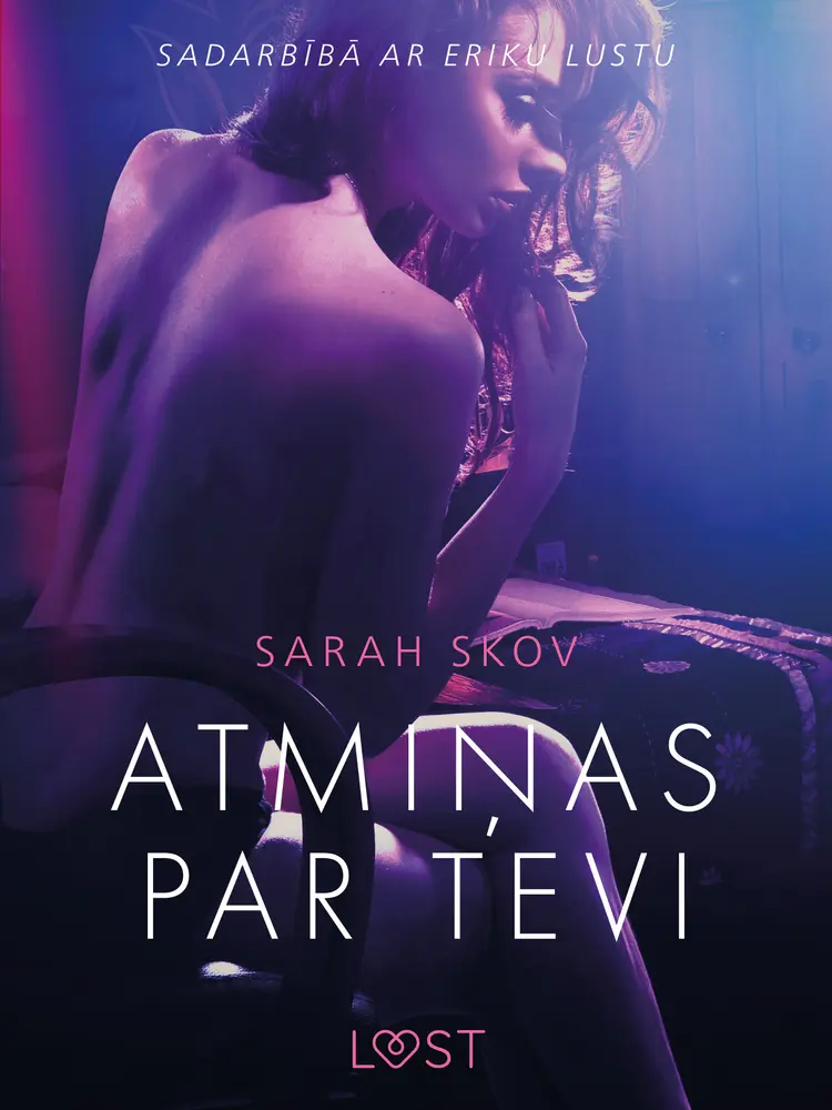 Atmiņas par tevi - Erotisks īss stāsts af Sarah Skov