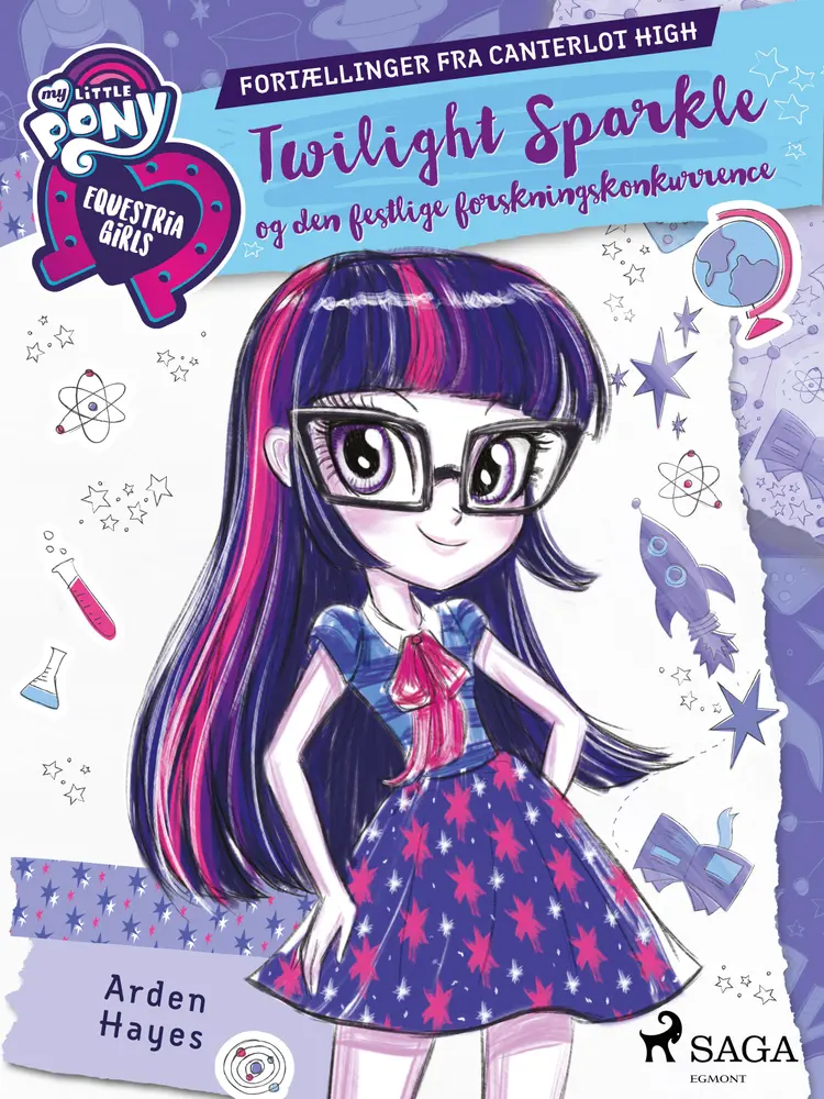 My Little Pony - Equestria Girls - Twilight Sparkle og den festlige forskningskonkurrence af Arden Hayes