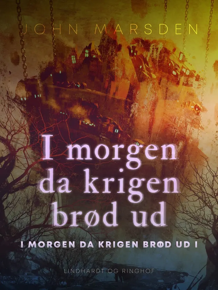 I morgen da krigen brød ud af John Marsden