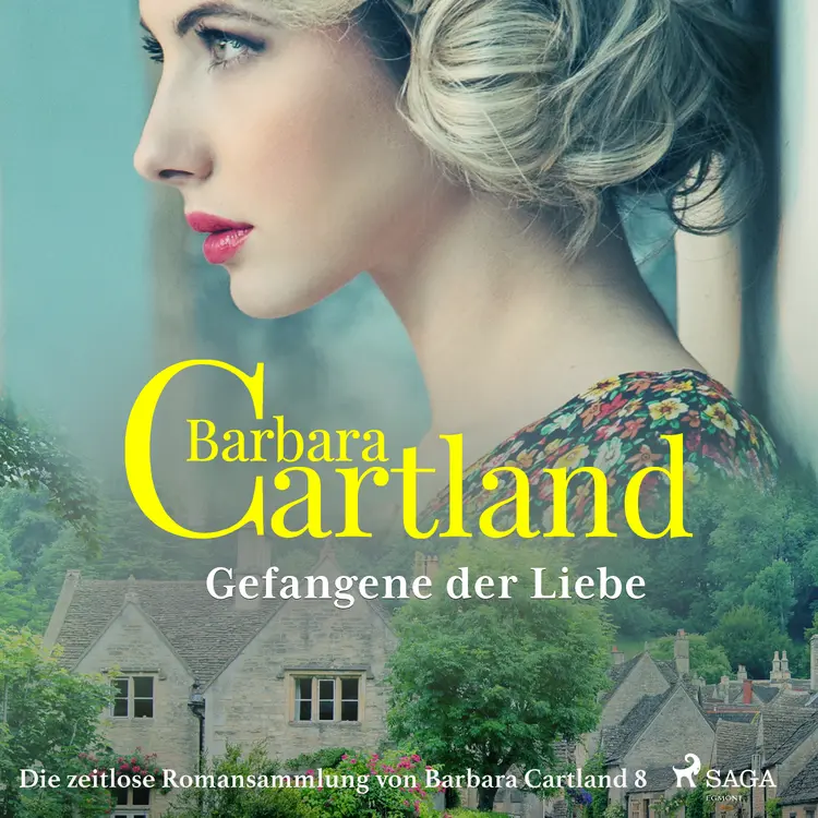 Gefangene der Liebe (Die zeitlose Romansammlung von Barbara Cartland 8) af Barbara Cartland