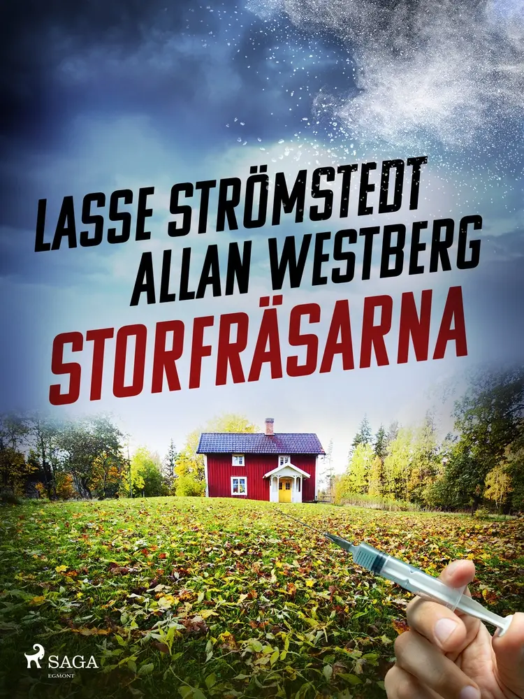 Storfräsarna af Lasse Strömstedt