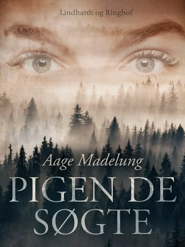 Pigen, de søgte af Aage Madelung