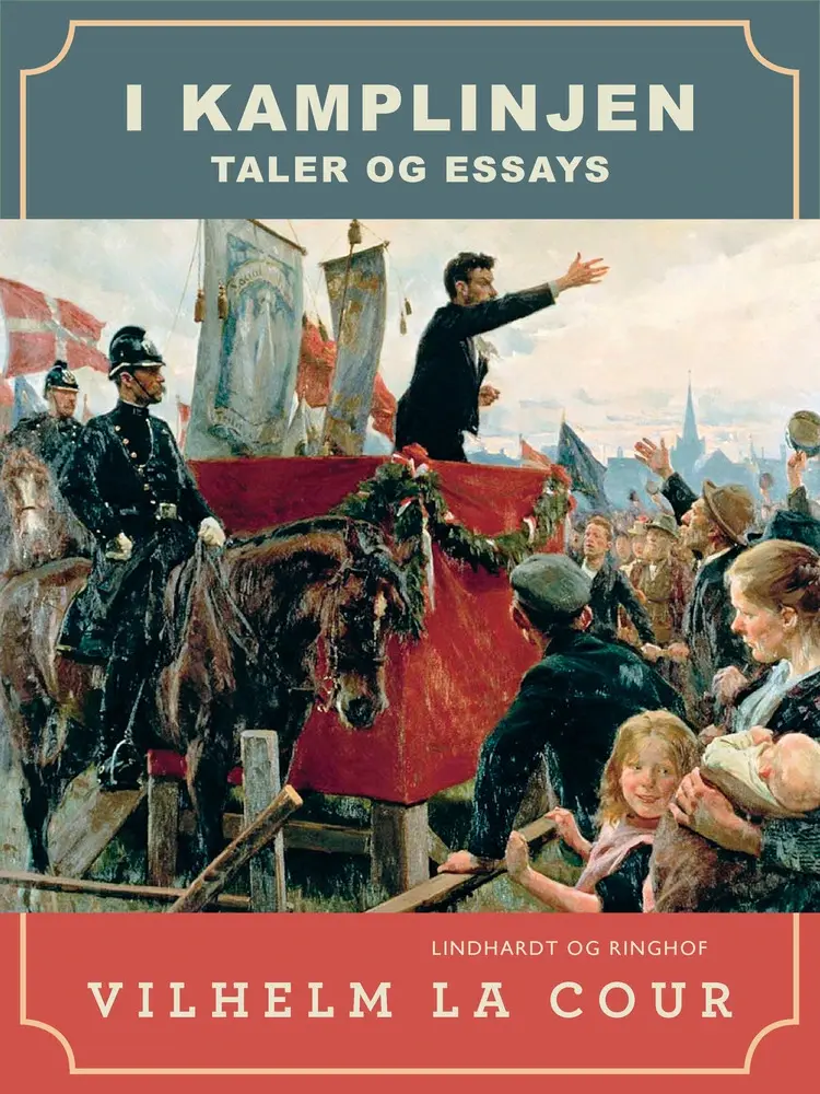 I kamplinjen. Taler og essays af Vilhelm La Cour