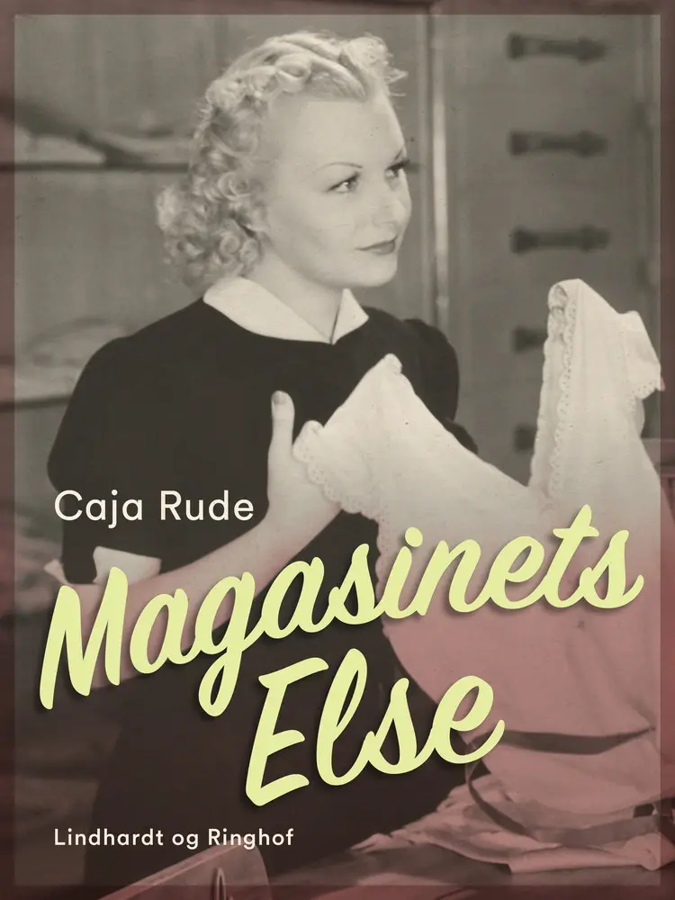 Magasinets Else af Caja Rude