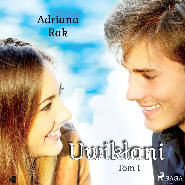 Uwikłani. Tom 1 af Adriana Rak