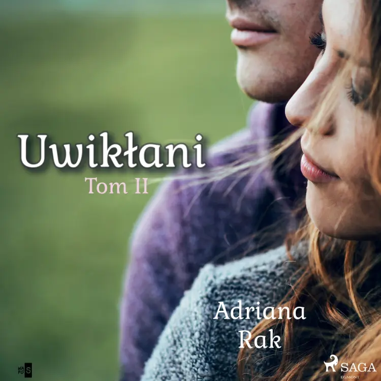 Uwikłani. Tom 2 af Adriana Rak