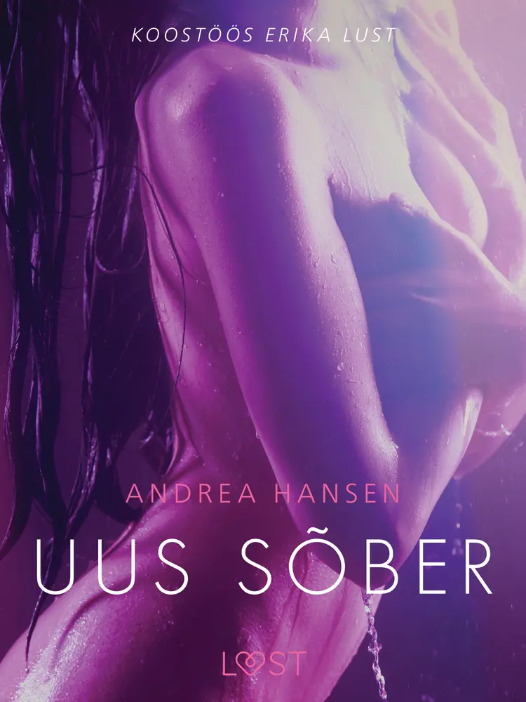 Uus sõber - Erootiline lühijutt af Andrea Hansen
