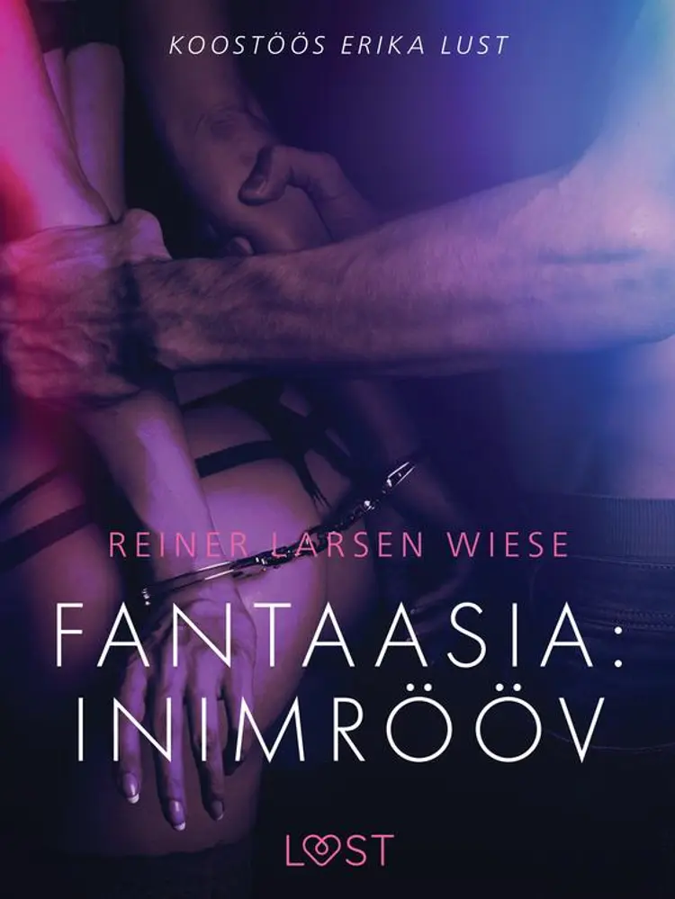 Fantaasia: inimrööv - Erootiline lühijutt af Reiner Larsen Wiese