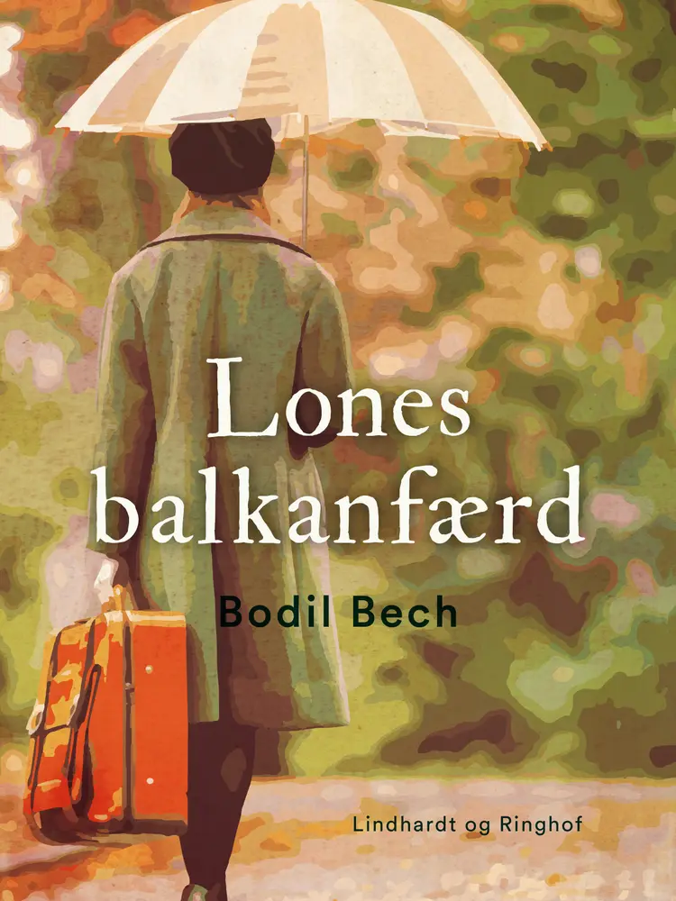 Lones balkanfærd af Bodil Bech
