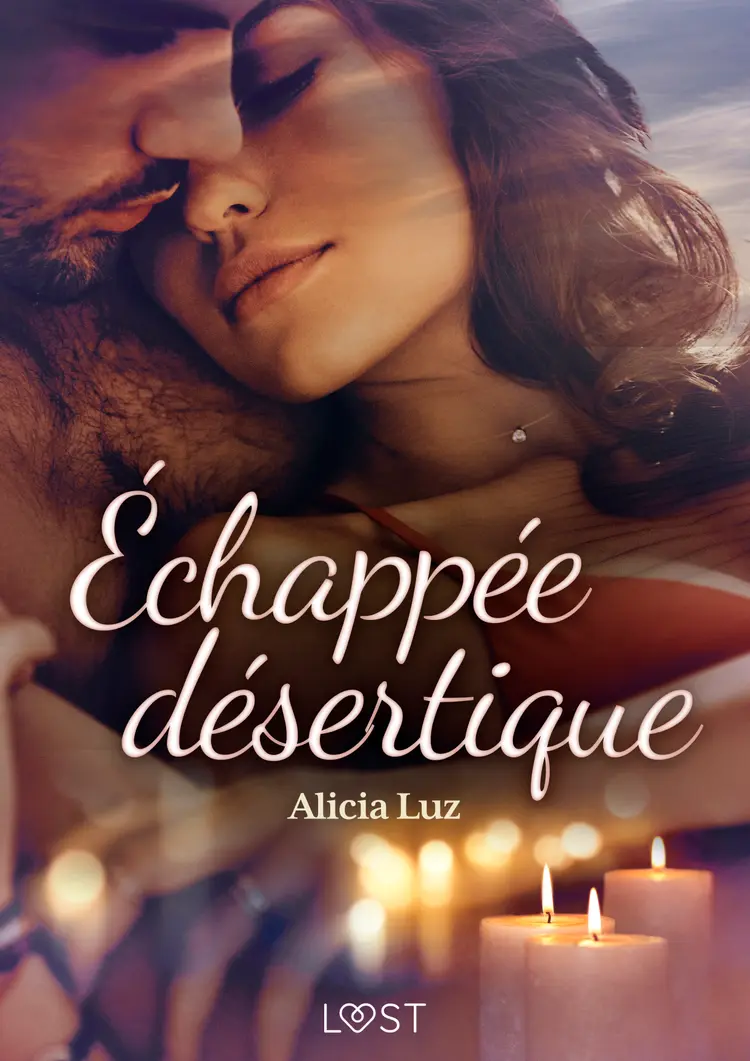 Échappée désertique - Une nouvelle érotique af Alicia Luz
