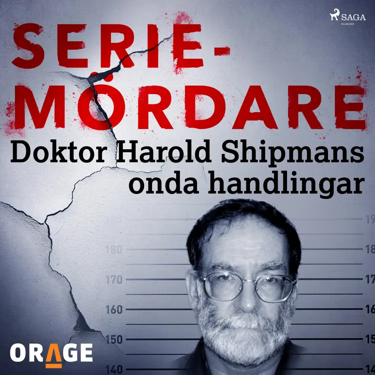 Doktor Harold Shipmans onda handlingar af Orage