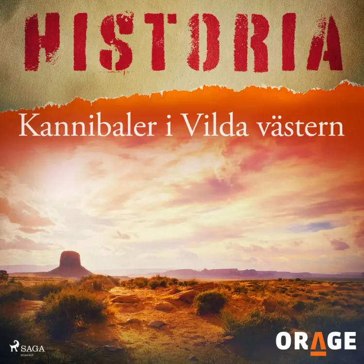 Kannibaler i Vilda västern af – Orage