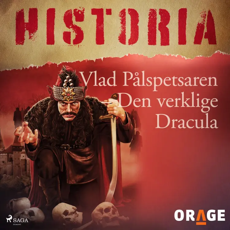 Vlad Pålspetsaren - Den verklige Dracula af – Orage