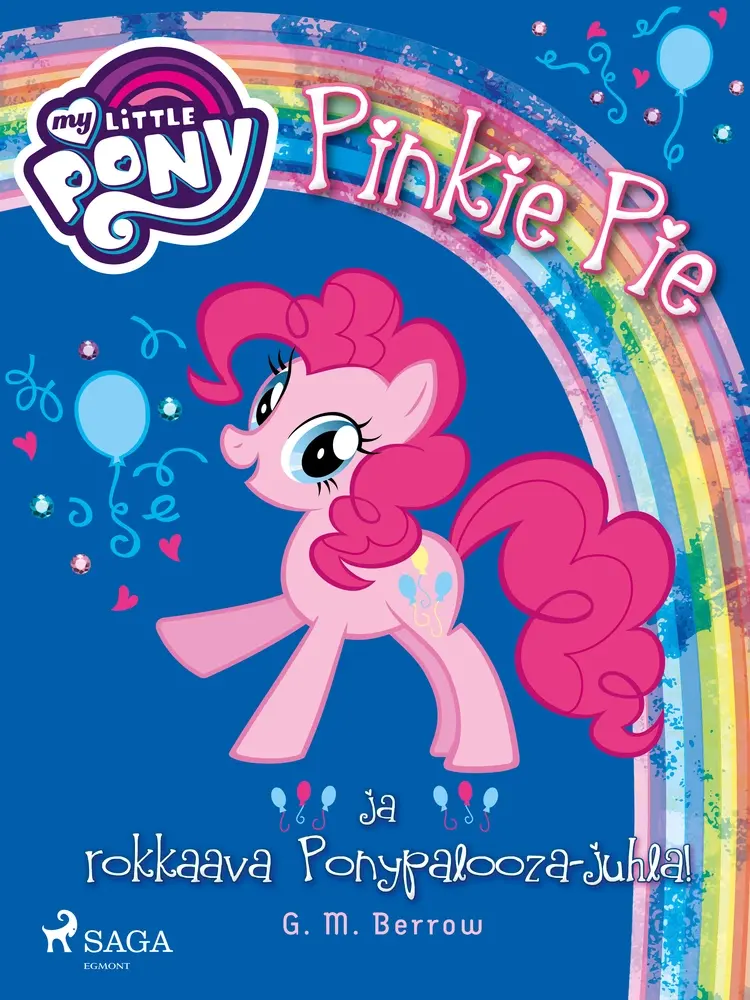 My Little Pony - Pinkie Pie ja rokkaava Ponypalooza-juhla! af G. M. Berrow