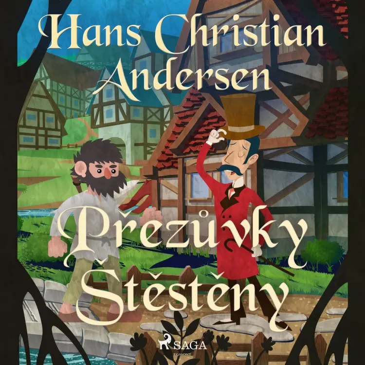 Přezůvky Štěstěny af Hans Christian Andersen