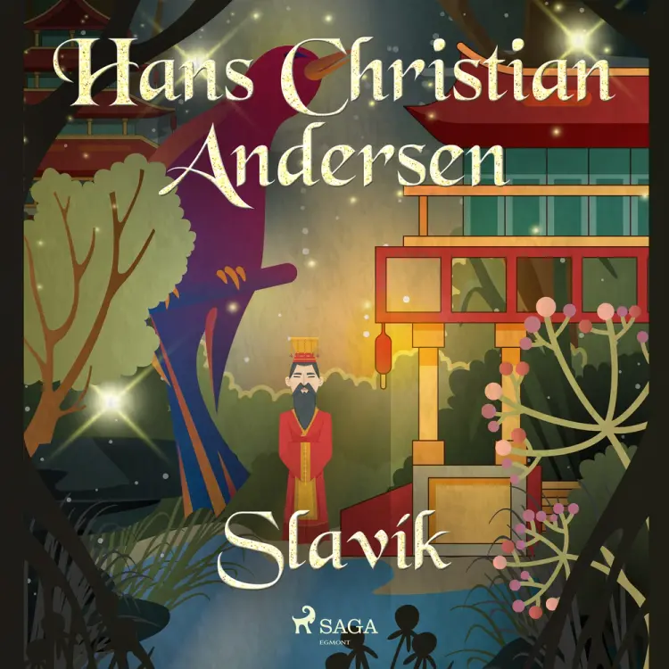 Slavík af Hans Christian Andersen