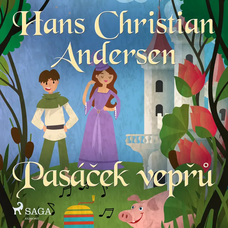 Pasáček vepřů af H.C. Andersen