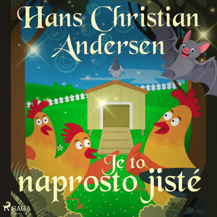 Je to naprosto jisté af Hans Christian Andersen