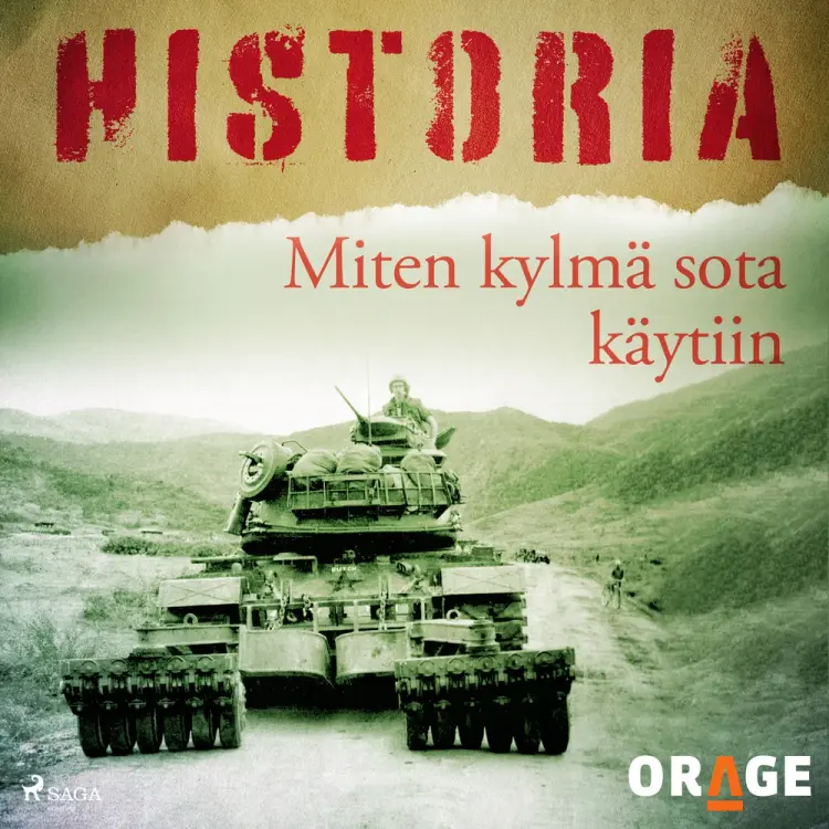 Miten kylmä sota käytiin af Orage