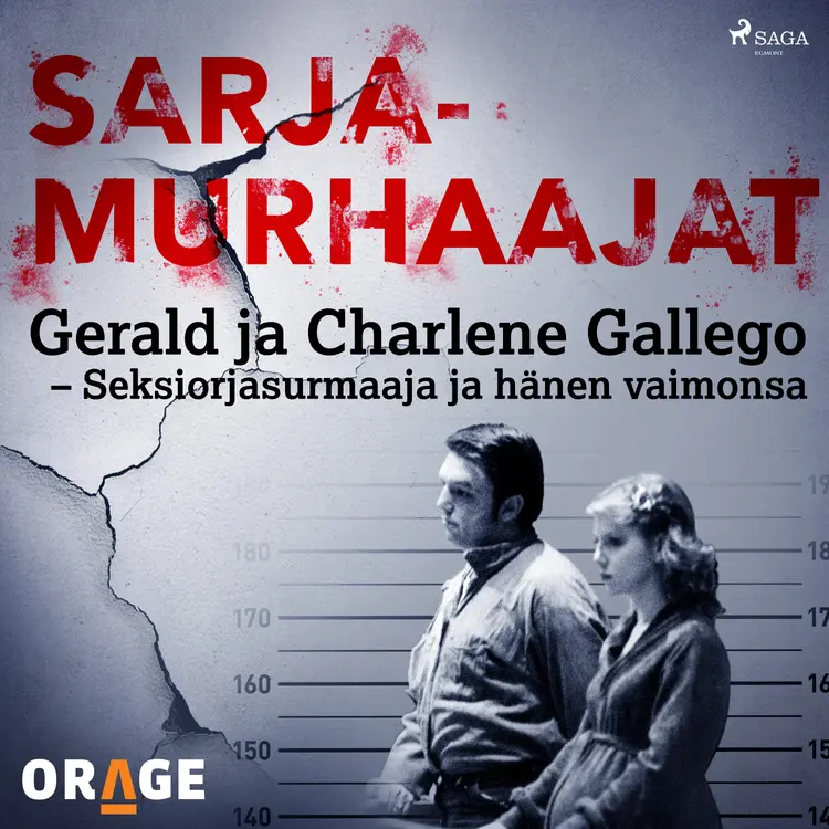 Gerald ja Charlene Gallego - Seksiorjasurmaaja ja hänen vaimonsa af Orage