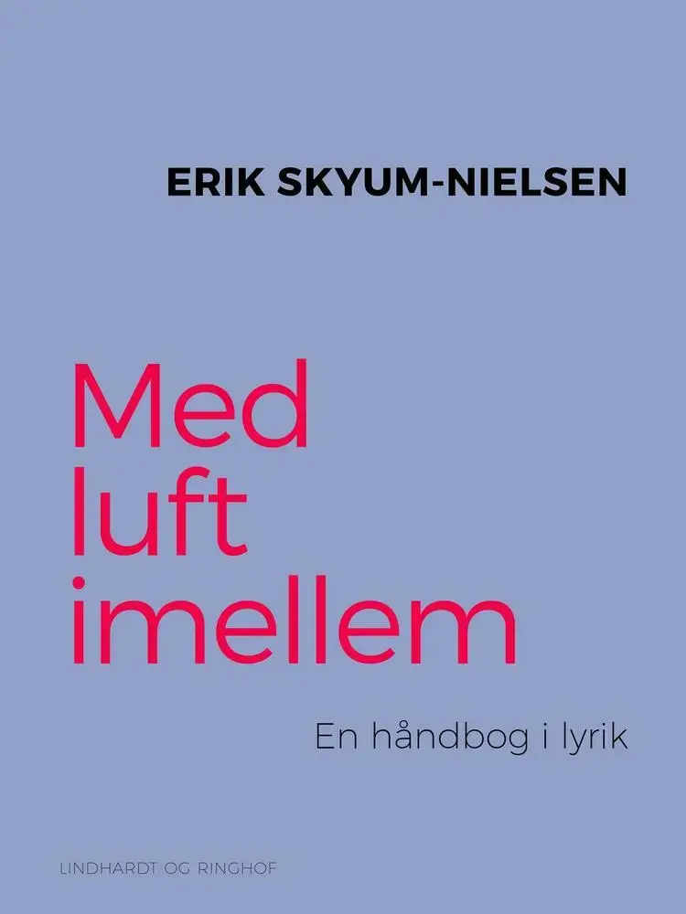 Med luft imellem. En håndbog i lyrik af Erik Skyum-Nielsen