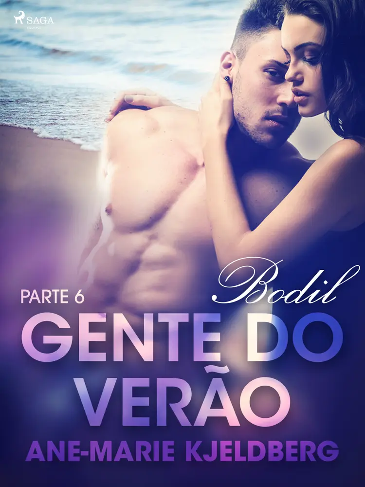 Gente do verão Parte 6: Bodil - Conto Erótico af Ane-Marie Kjeldberg