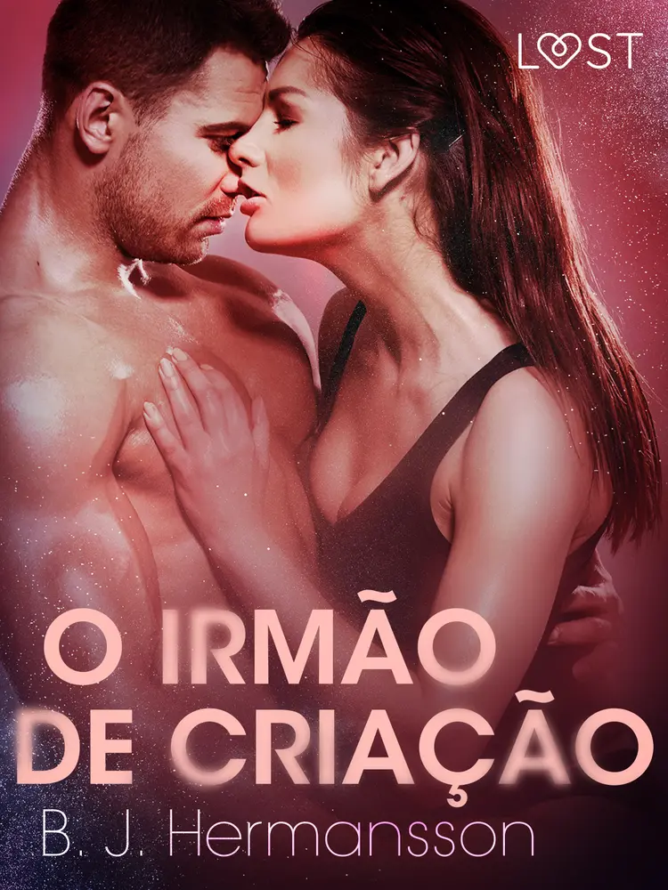 O Irmão de Criação — Conto Erótico af B. J. Hermansson