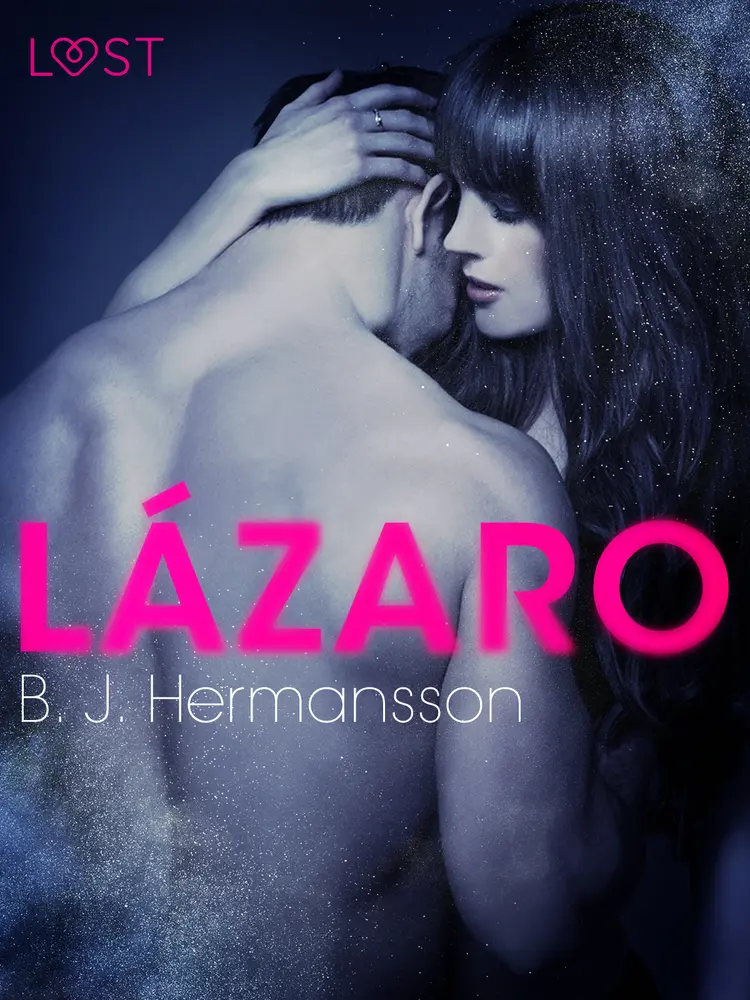 Lázaro - Um Conto Erótico af B. J. Hermansson