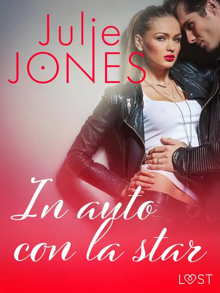 In auto con la star - Breve racconto erotico af Julie Jones