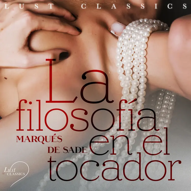 La filosofía en el tocador af Marqués de Sade