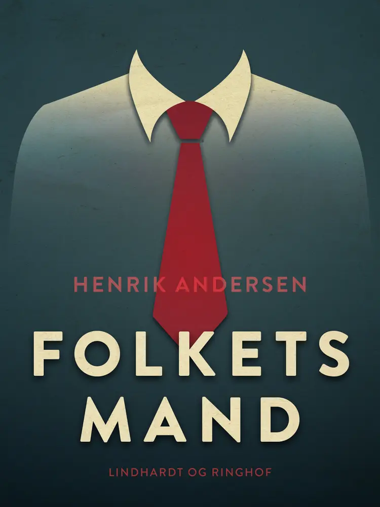 Folkets mand af Henrik Andersen