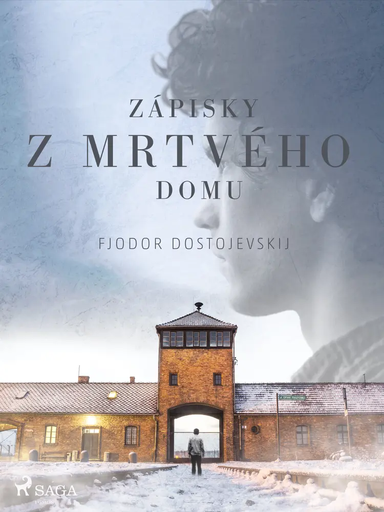 Zápisky z mrtvého domu af F.M. Dostojevskij