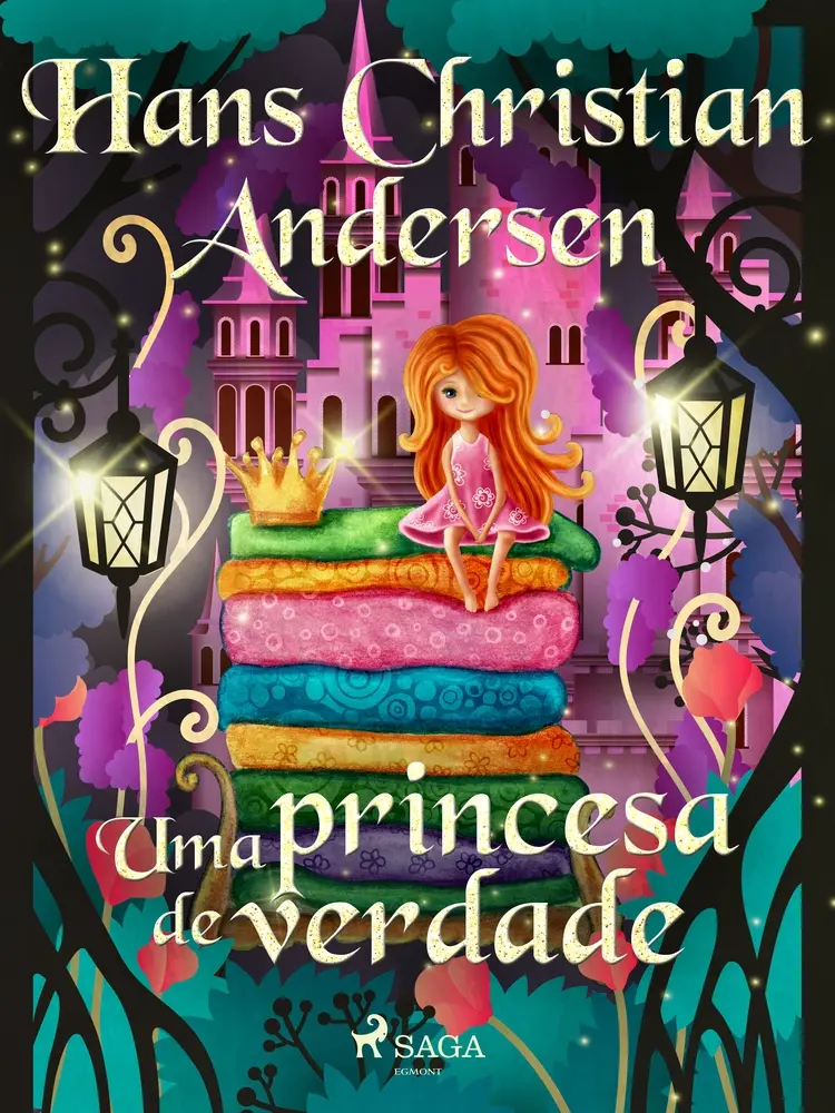 Uma princesa de verdade af Hans Christian Andersen