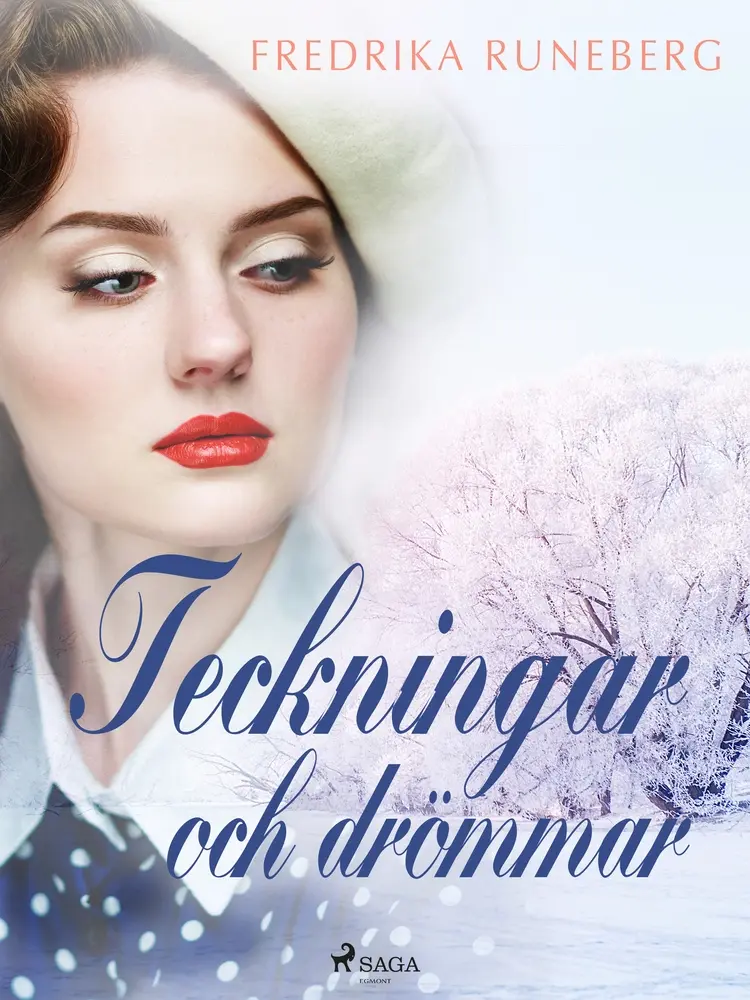 Teckningar och drömmar af Fredrika Runeberg