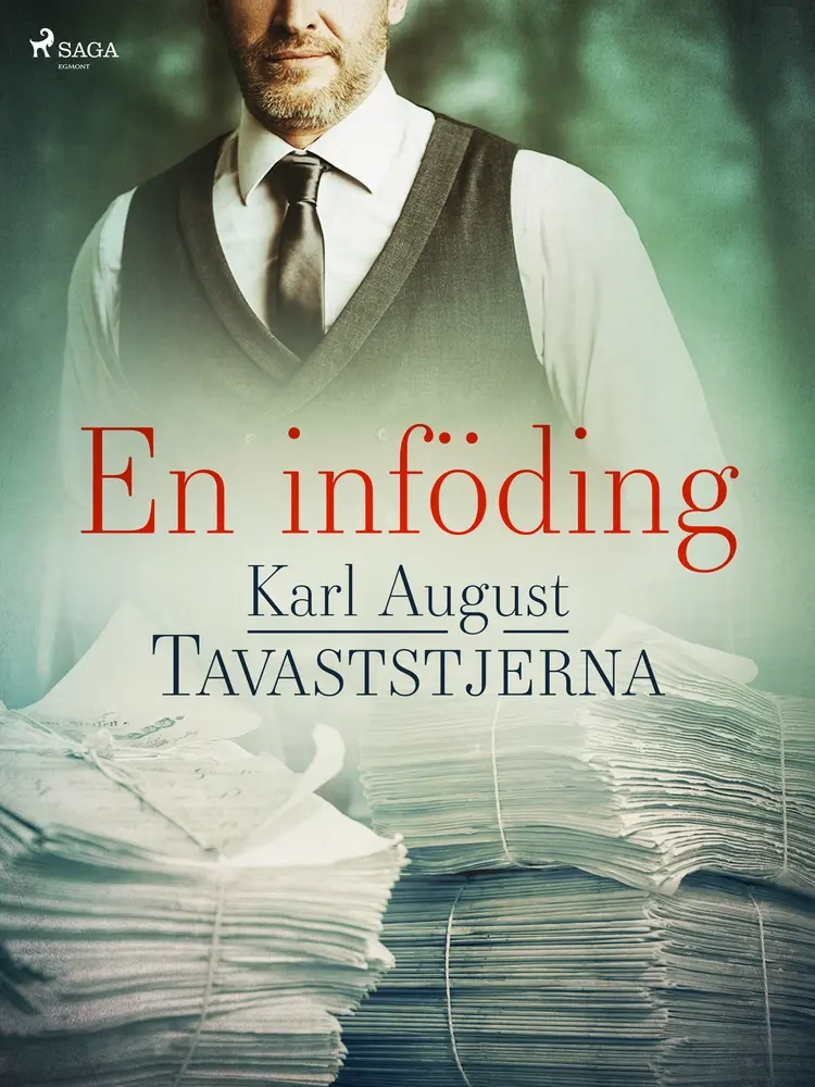 En inföding af Karl August Tavaststjerna