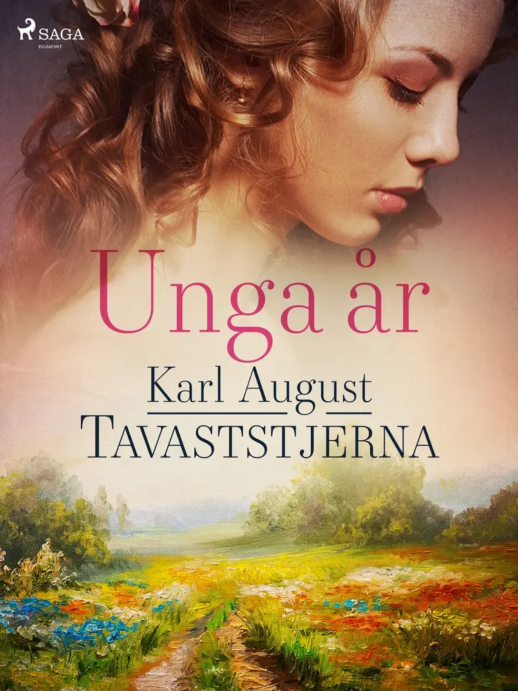 Unga år af Karl August Tavaststjerna