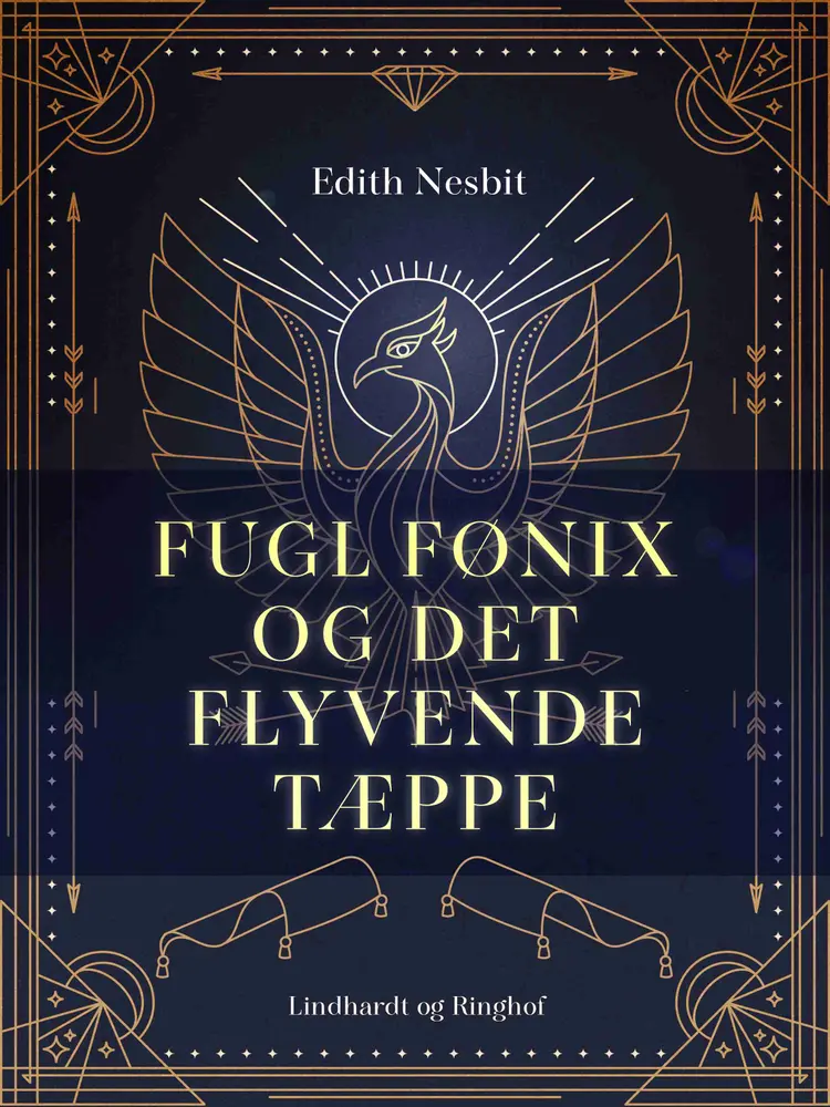 Fugl Fønix og det flyvende tæppe af Edith Nesbit
