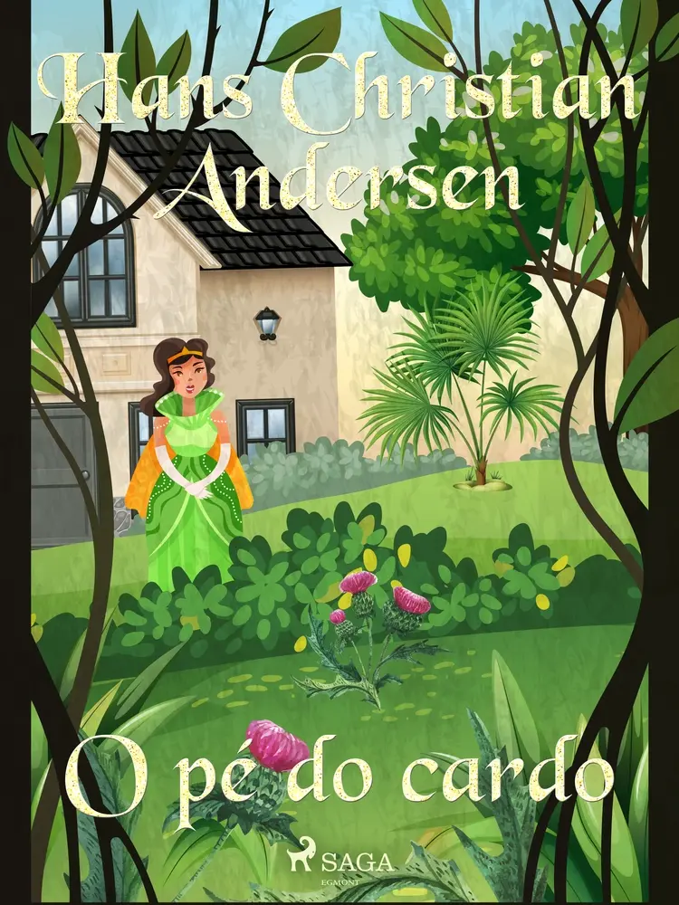 O pé do cardo af Hans Christian Andersen