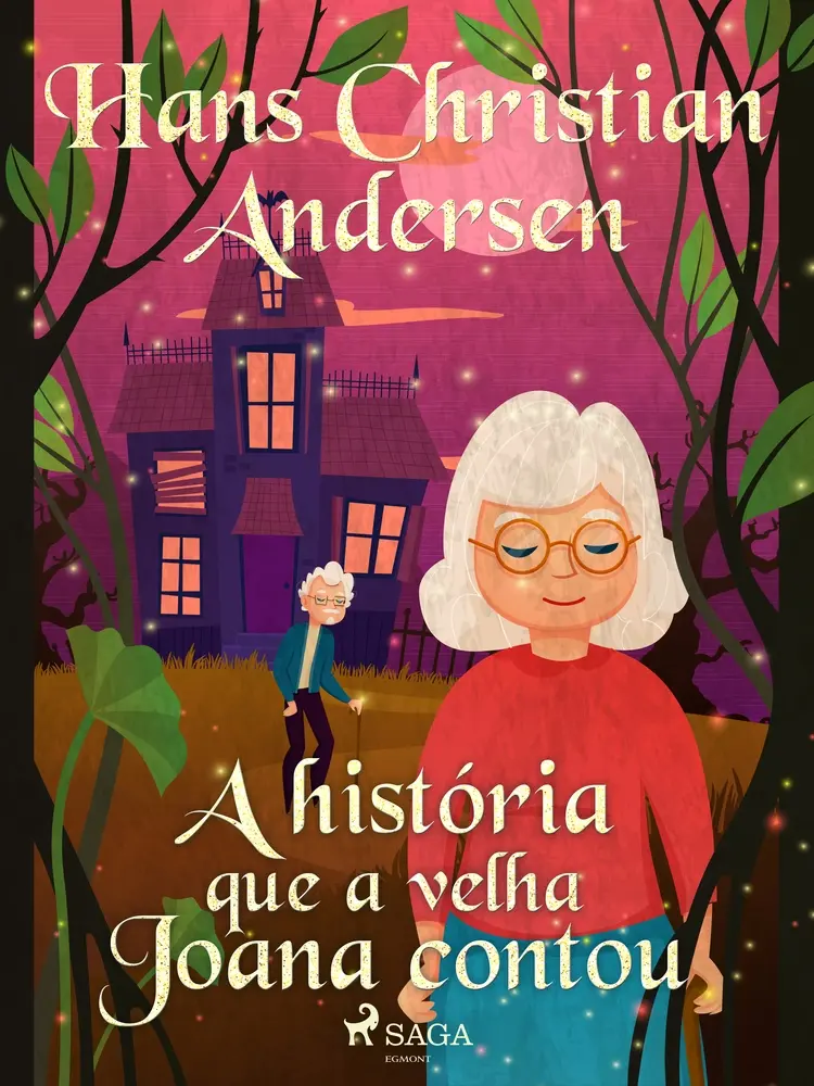 A história que a velha Joana contou af Hans Christian Andersen