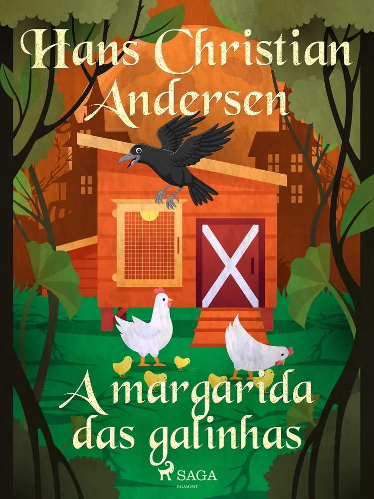 A margarida das galinhas af Hans Christian Andersen